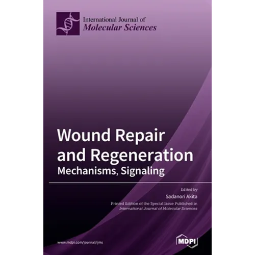 Wound Repair and Regeneration - Hardcover