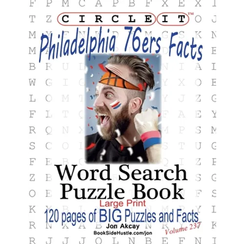 Circle It, Philadelphia 76ers Facts, Word Search, Puzzle Book - Paperback
