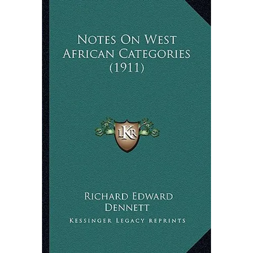 Notes on West African Categories (1911) - Paperback