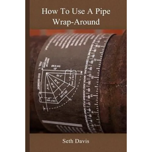 How to use a Pipe Wrap Around - Paperback