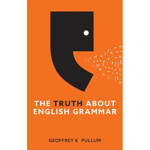 The Truth about English Grammar - Hardcover