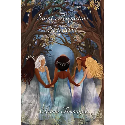 Saint Augustine Sisterhood - Paperback