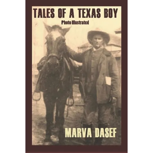 Tales of a Texas Boy: Large Print Trade Paperback - Paperback