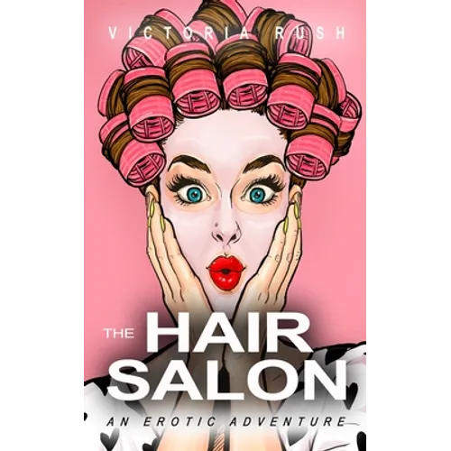 The Hair Salon: An Erotic Adventure - Paperback