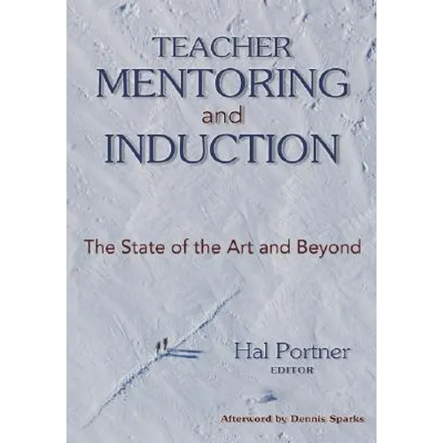 Teacher Mentoring and Induction: The State of the Art and Beyond - Paperback
