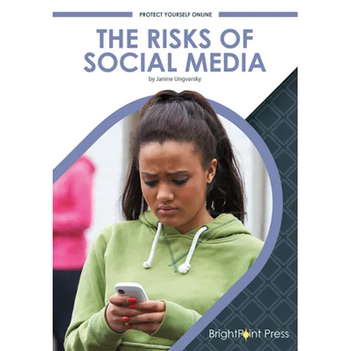 The Risks of Social Media - Hardcover