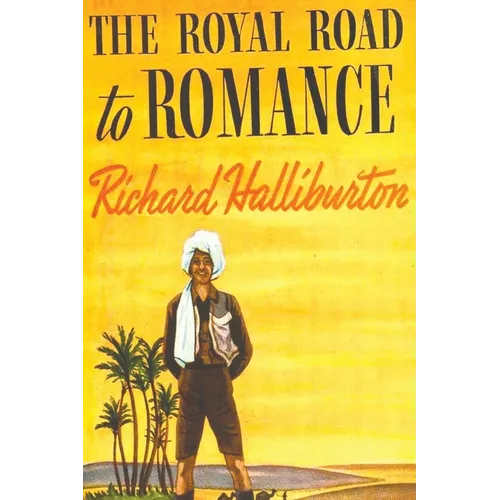 The Royal Road to Romance - Paperback