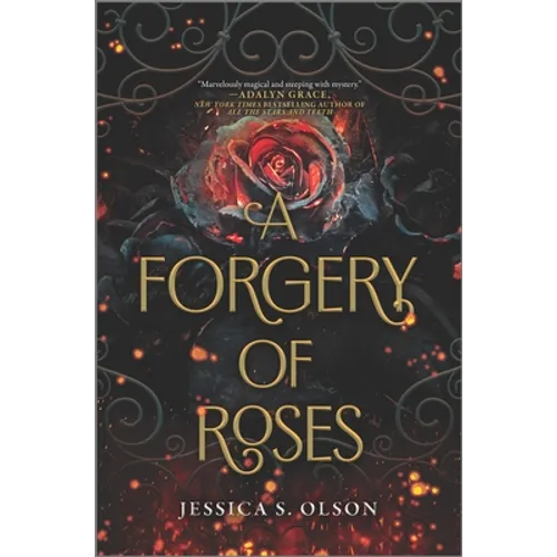 A Forgery of Roses - Hardcover