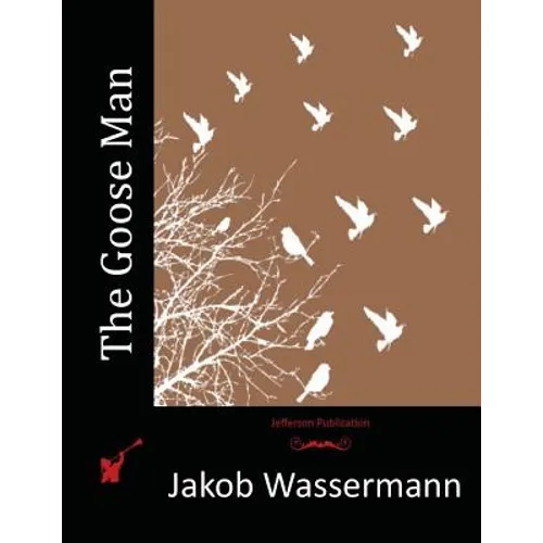 The Goose Man - Paperback