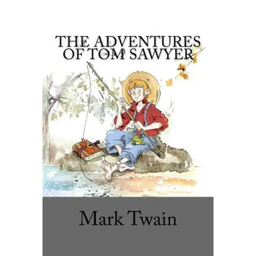The Adventures of Tom Sawyer - Paperback