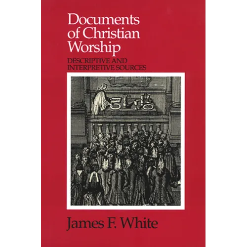 Documents of Christian Worship - Paperback