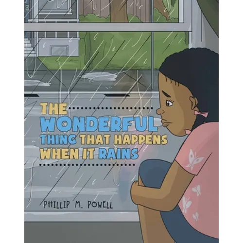 The Wonderful Thing That Happens When It Rains - Paperback