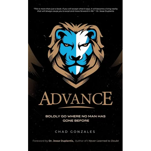 Advance: Boldly Go Where No Man Has Gone Before - Paperback