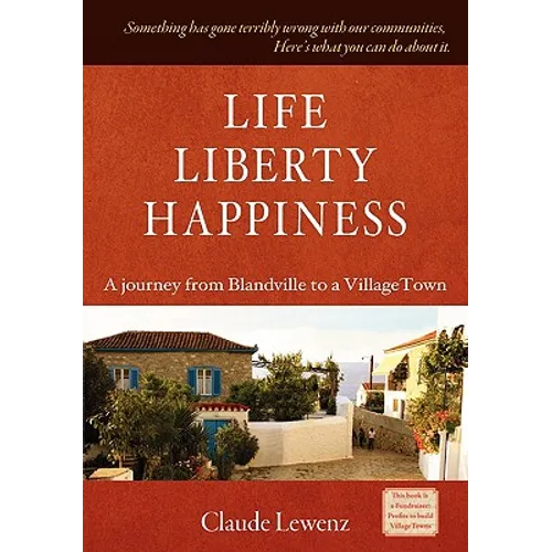 Life Liberty Happiness - Paperback