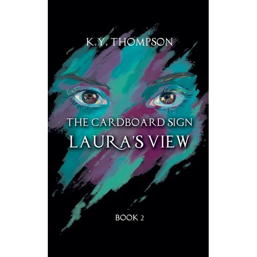 The Cardboard Sign: Laura's View - Paperback