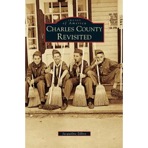 Charles County Revisited - Hardcover