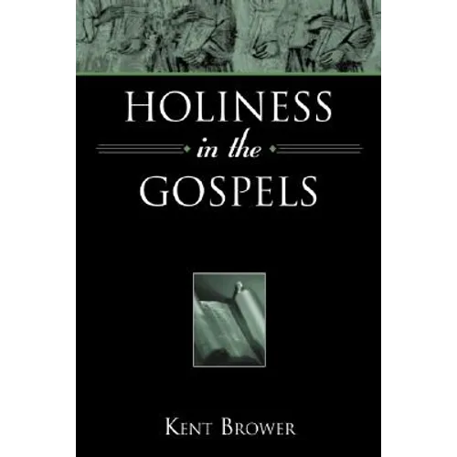 Holiness in the Gospels - Paperback