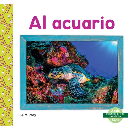 Al Acuario (Aquarium) - Library Binding