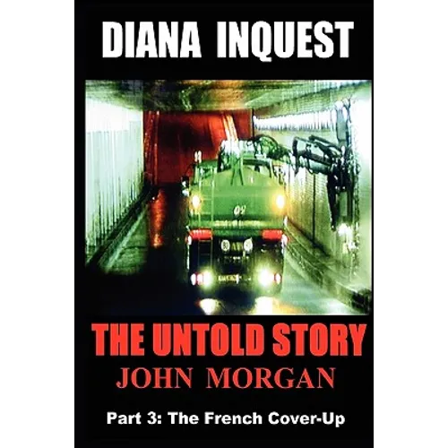 Diana Inquest: The French Cover-Up - Paperback