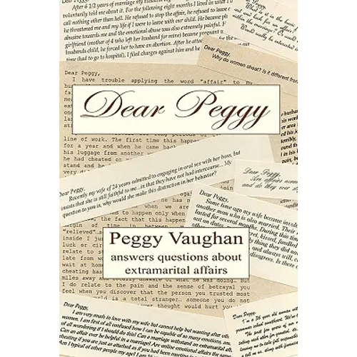 Dear Peggy: Peggy Vaughan answers questions about extramarital affairs - Paperback