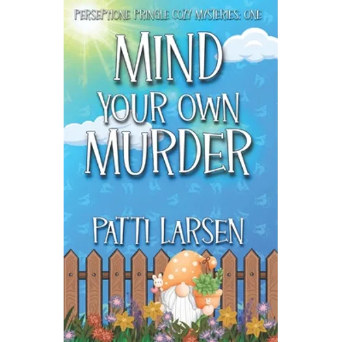 Mind Your Own Murder - Paperback