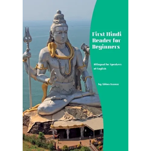 First Hindi Reader for Beginners: Bilingual for Speakers of English - Paperback