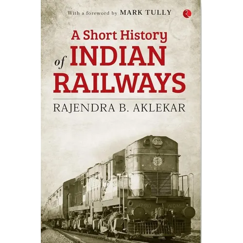 Short History of Indian Railways - Paperback