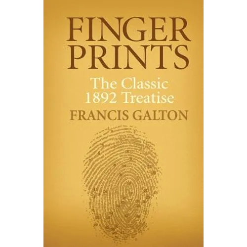 Finger Prints: The Classic 1892 Treatise - Paperback