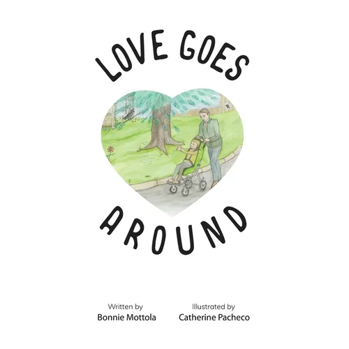 Love Goes Around - Hardcover