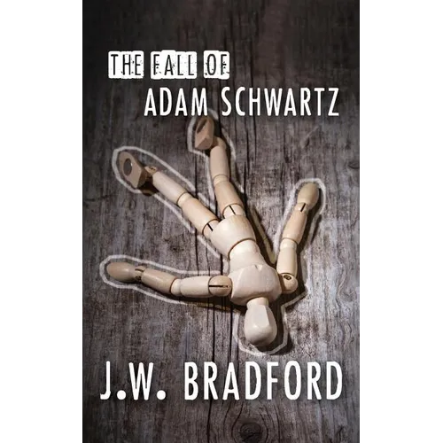 The Fall of Adam Schwartz - Paperback
