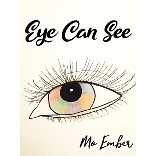 Eye Can See - Hardcover
