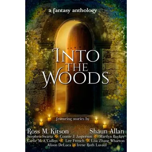 Into the Woods: a fantasy anthology - Paperback