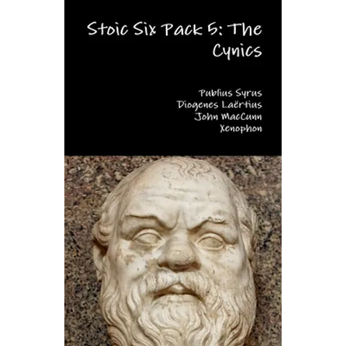 Stoic Six Pack 5: The Cynics - Hardcover