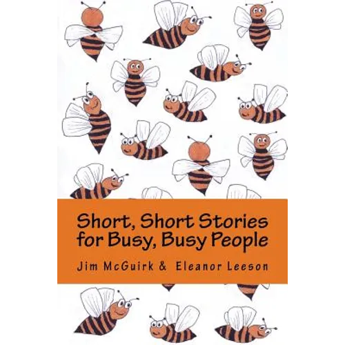 Short, Short Stories for Busy, Busy People - Paperback