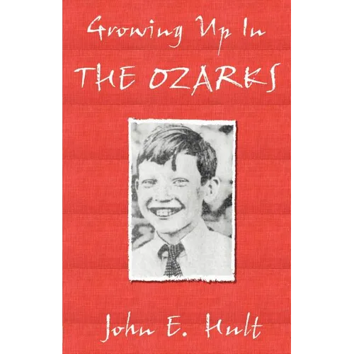 Growing Up in the Ozarks - Paperback