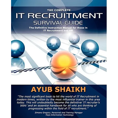 The Complete It Recruitment Survival Guide - Paperback