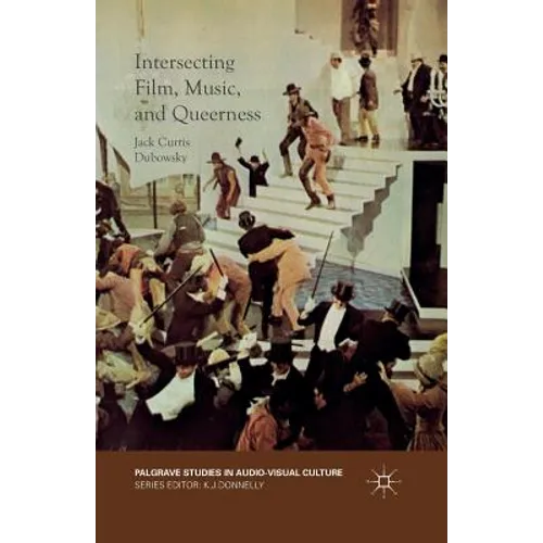 Intersecting Film, Music, and Queerness - Paperback
