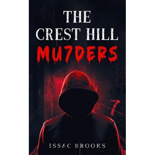 The Crest Hill Mu7ders - Paperback