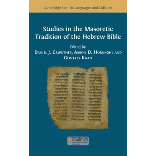 Studies in the Masoretic Tradition of the Hebrew Bible - Hardcover