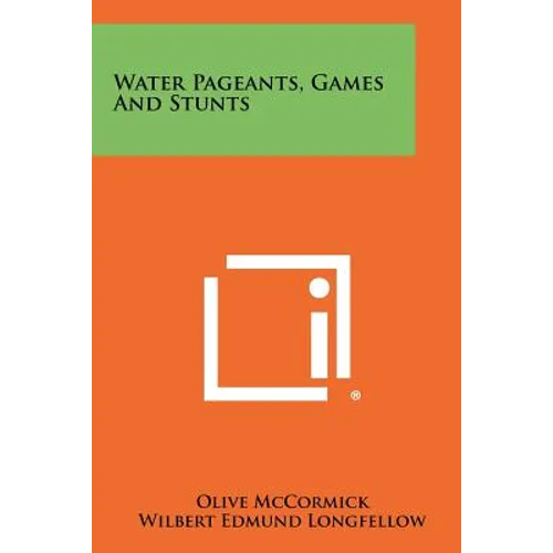 Water Pageants, Games And Stunts - Paperback