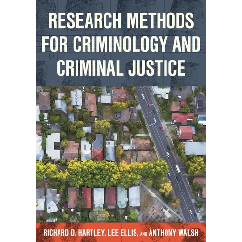 Research Methods for Criminology and Criminal Justice - Paperback