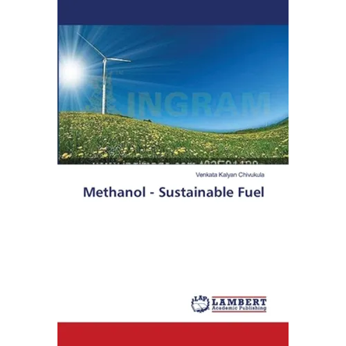Methanol - Sustainable Fuel - Paperback