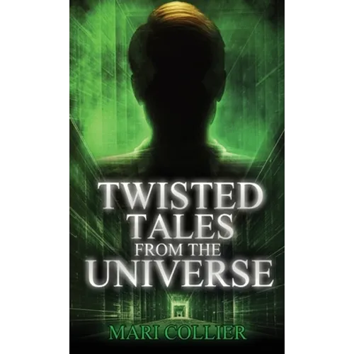 Twisted Tales From The Universe - Hardcover