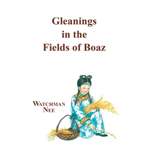 Gleanings in the Fields of Boaz - Paperback