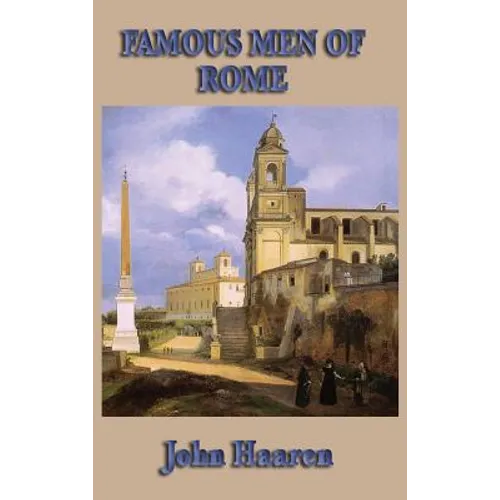 Famous Men of Rome - Hardcover