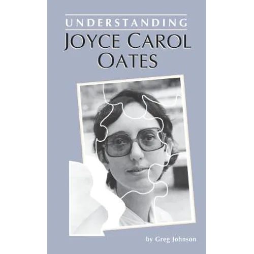 Understanding Joyce Carol Oates - Paperback