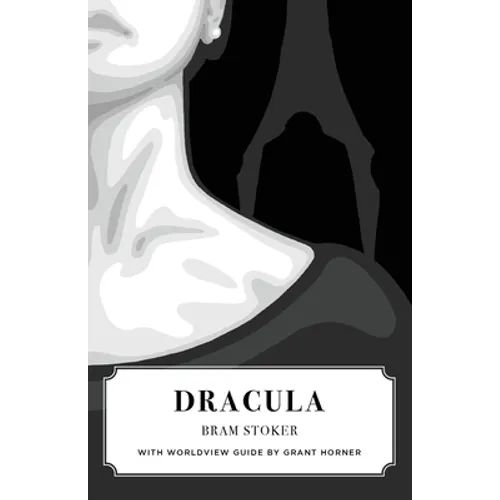 Dracula (Canon Classics Worldview Edition) - Paperback