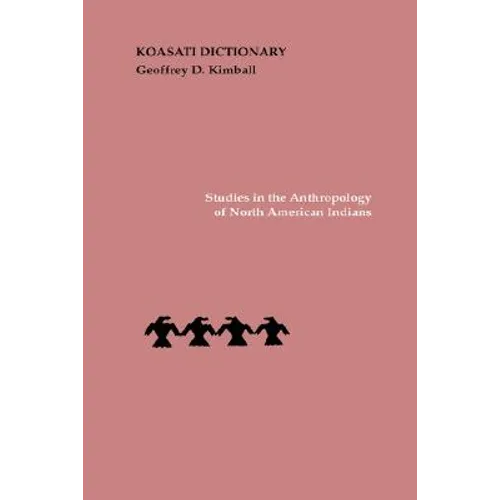 Koasati Dictionary - Hardcover