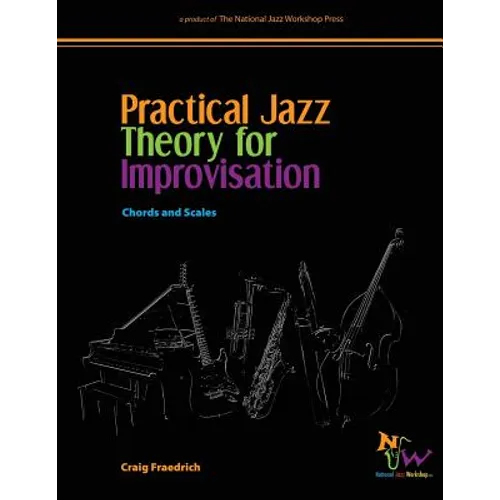 Practical Jazz Theory for Improvisation: Chords and Scales - Paperback