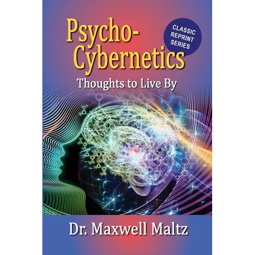 Psycho-Cybernetics Thoughts to Live By - Paperback